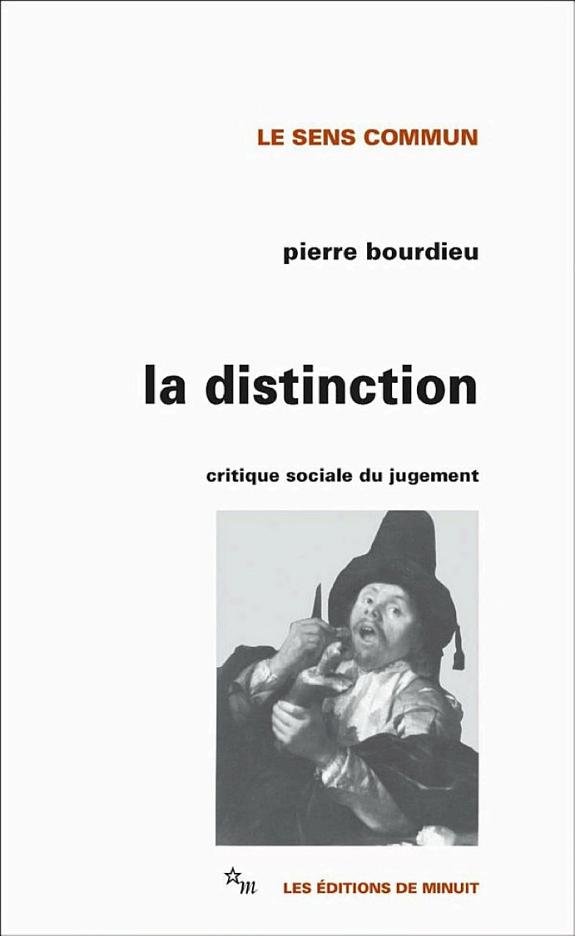 La Distinction : critique sociale du jugement