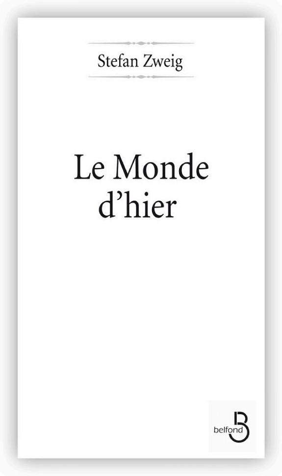 Le Monde d'hier