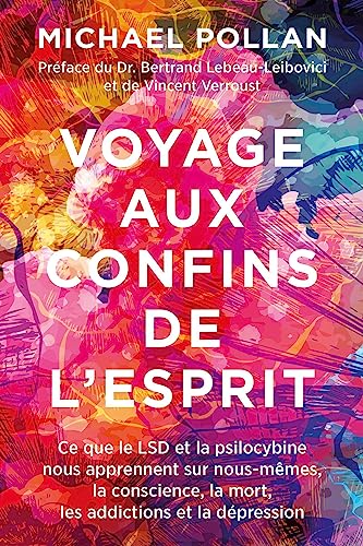 Voyage aux confins de l'esprit